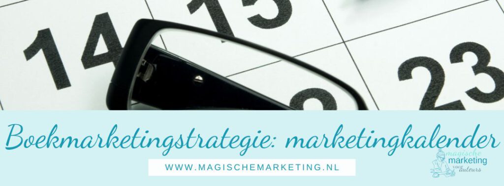 boekmarketingstrategie: marketingkalender